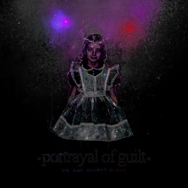Portrayal Of Guilt  We Are Always Alone  Fashion